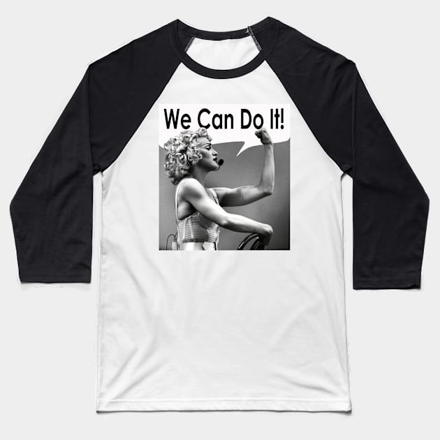 Madonna - We Can Do It Baseball T-Shirt by xoYourMom